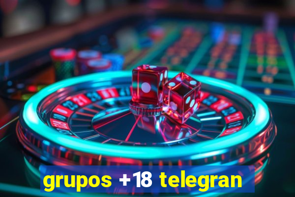 grupos +18 telegran